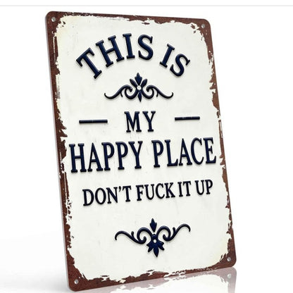 The "Happy Place" Boundary Sign – Funny Vintage Metal Wall Art , "Don’t Ruin It" Garden Decor ✨🏡